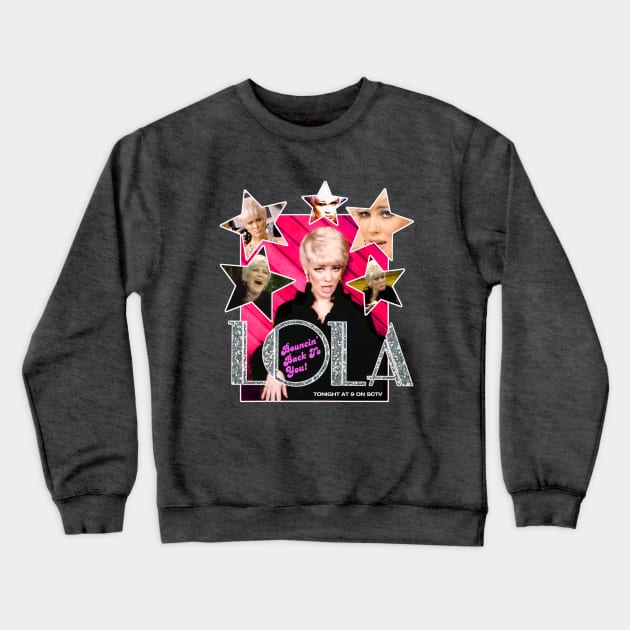 Lola Heatherton Bouncin' Back To You! SCTV Crewneck Sweatshirt by Pop Fan Shop